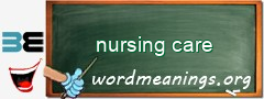 WordMeaning blackboard for nursing care